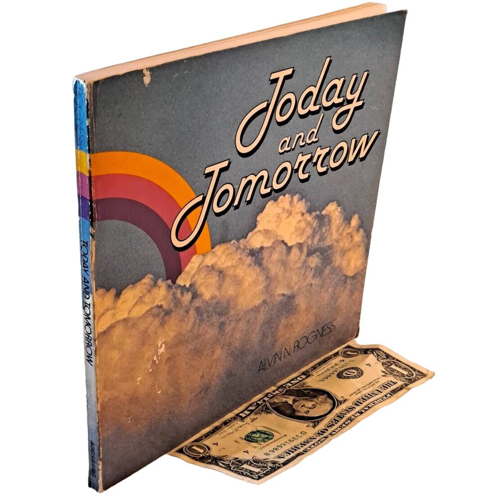 Today and Tomorrow by Alvin N. Rogness (1978 Soft-cover Gift Book)